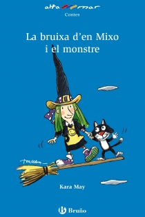 Portada del libro La bruixa de Mixo i el monstre - ISBN: 9788421653418