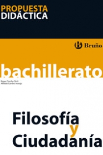 Portada del libro Filosofía y Ciudadanía Bachillerato Propuesta didáctica