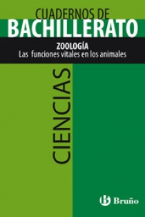 Portada del libro Cuaderno Ciencias Bachillerato Zoología. Las funciones vitales en los animales