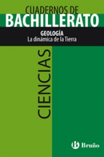 Portada del libro: Cuaderno Ciencias Bachillerato Geología. La dinámica de la Tierra