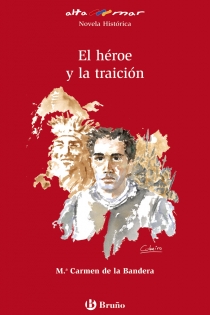 Portada del libro El héroe y la traición - ISBN: 9788421665350