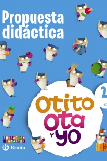 Portada del libro: Otito, Ota y yo 4 años Propuesta didáctica