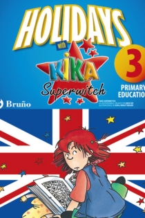 Portada del libro Holidays with Kika Superwitch 3rd Primary - ISBN: 9788421668085