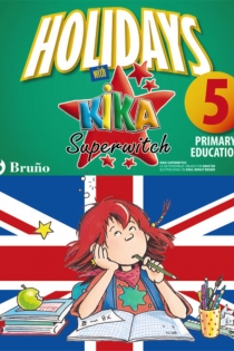 Portada del libro Holidays with Kika Superwitch 5th Primary