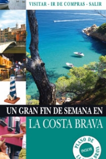Portada del libro Un gran fin de semana en Costa Brava - ISBN: 9788421680926