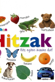 Portada del libro Nire lehen hitzak. Hitz egiten ikasiko dut! - ISBN: 9788421684122