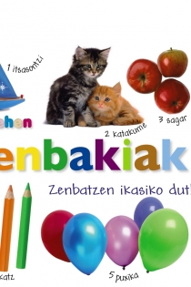 Portada del libro: Nire lehen zenbakiak. Zenbatzen ikasiko dut!