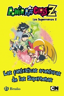 Portada del libro Las fantásticas aventuras de las Supernenas - ISBN: 9788421686676
