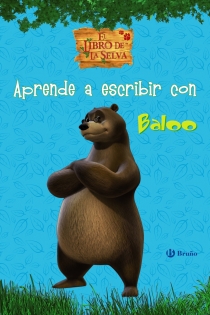 Portada del libro: Aprende a escribir con Baloo. El Libro de la Selva
