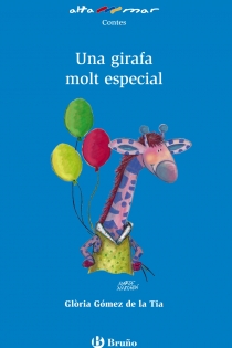 Portada del libro Una girafa molt especial - ISBN: 9788421698761