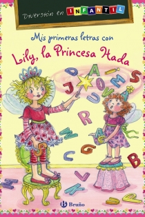 Portada del libro: Mis primeras letras con Lily, la Princesa Hada