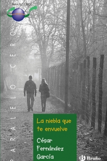 Portada del libro La niebla que te envuelve - ISBN: 9788421699669