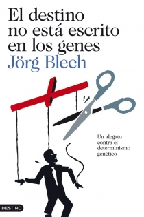 Portada del libro: El destino no está escrito en los genes