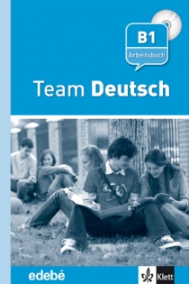 Portada del libro: Team Deutsch Arbeitsbuch - Cuaderno de ejercicios + CD Nivel B1