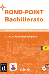 Portada del libro: ROND-POINT BACHILLERATO B1. CD-ROM GUIDE PÉDAGOGIQUE
