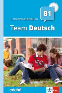 Portada del libro Team Deutsch Lehrerhandbuch - Guía del profesor - Nivel B1