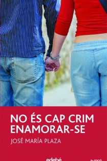 Portada del libro No és cap crim enamorar-se - ISBN: 9788423676842