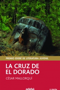 Portada del libro La cruz de El Dorado - ISBN: 9788423680054