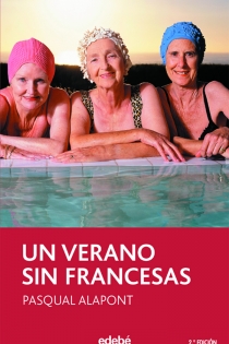 Portada del libro Un verano sin francesas - ISBN: 9788423680061