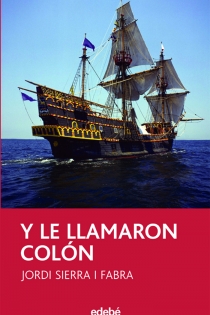 Portada del libro: Y le llamaron Colón