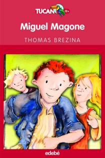 Portada del libro: MIGUEL MAGONE Y EL VERDADERO CORAJE