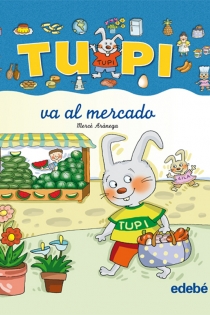 Portada del libro TUPI VA AL MERCADO (letra manuscrita) - ISBN: 9788423687008
