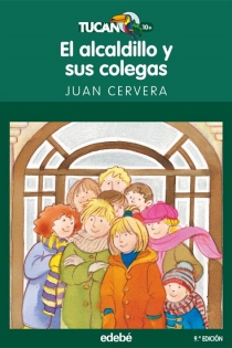 Portada del libro EL ALCALDILLO Y SUS COLEGAS - ISBN: 9788423688319