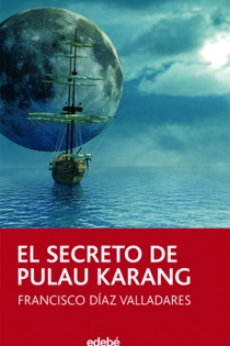 Portada del libro: EL SECRETO DE PULAU KARANG