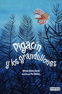 Portada del libro Pigacín y los grandullones - ISBN: 9788424136789