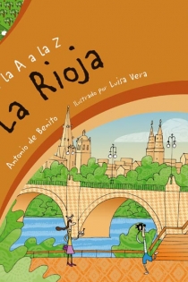 Portada del libro De la A a la Z. La Rioja - ISBN: 9788424170455