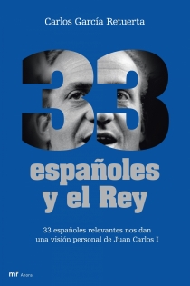 Portada del libro: 33 españoles y el Rey