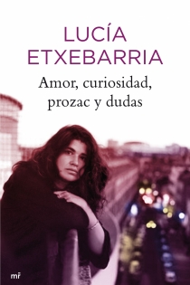 Portada del libro Amor, curiosidad, prozac y dudas - ISBN: 9788427035317