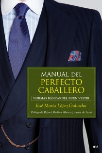 Portada del libro Manual del perfecto caballero - ISBN: 9788427037540