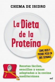 Portada del libro La dieta de la proteína - ISBN: 9788427038202