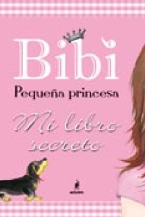 Portada del libro Bibi, pequeña princesa - ISBN: 9788427200234