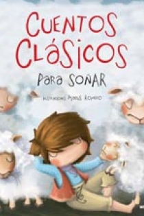 Portada del libro Cuentos clasicos para soñar - ISBN: 9788427200500