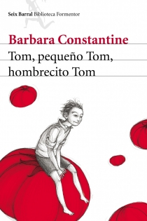 Portada del libro Tom, pequeño Tom, hombrecito Tom - ISBN: 9788432209383