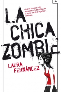 Portada del libro La chica zombie - ISBN: 9788432214813