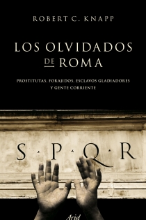 Portada del libro Los olvidados de Roma - ISBN: 9788434413955