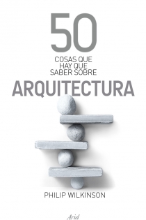 Portada del libro 50 cosas que hay que saber sobre arquitectura