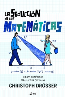 Portada del libro La seducción de las matemáticas - ISBN: 9788434470446