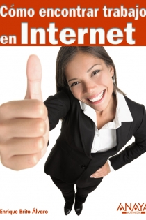 Portada del libro: Cómo encontrar trabajo en Internet