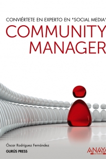 Portada del libro: Community Manager. Conviértete en experto en  