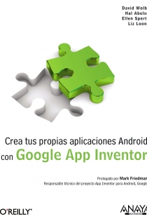 Portada del libro: Crea tus propias aplicaciones Android con Google App Inventor