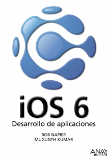 Portada del libro: iOS 6. Desarrollo de aplicaciones