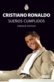 Portada del libro: Cristiano Ronaldo. Sueños Cumplidos