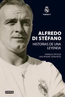 Portada del libro: Alfredo Di Stéfano. Historias de una leyenda.