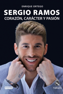 Portada del libro: Sergio Ramos. Corazón, carácter y pasión