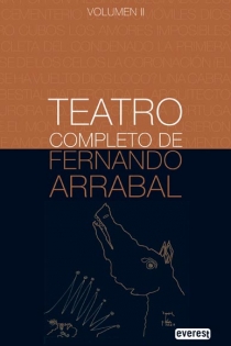 Portada del libro: Teatro Completo de Fernando Arrabal. Volumen ll