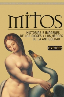 Portada del libro: Mitos. Historias e imágenes de los Dioses y los Héroes de la Antigüedad